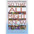 So That All Might Know: Preaching That Engages the Whole Congregation