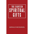 The Eighteen Spiritual Gifts