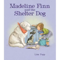 Madeline Finn and the Shelter Dog