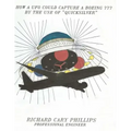 How A UFO Could Capture a Boeing 777 By The Use Of "Quicksilver"