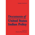 Documents of United States Indian Policy: Third Edition
