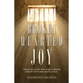 Broken Hearted Joy