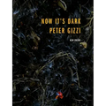 Now It's Dark