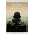 Island in the City: A Memoir