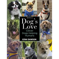 With a Dog's Love: Clever Dogs Helping Humans