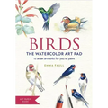 Birds the Watercolor Art Pad: 15 Avian Artworks for You to Paint
