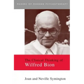 The Clinical Thinking of Wilfred Bion