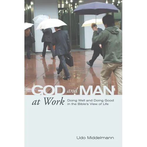 God and Man at Work