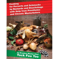 Cooking for Perverts and Schmucks by Bastards and Douchebags with Help from Prostitutes and Chronic Masturbators