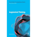 Augmented Thinking: How to Use Your Mind