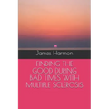 Finding the Good During Bad Times with Multiple Sclerosis