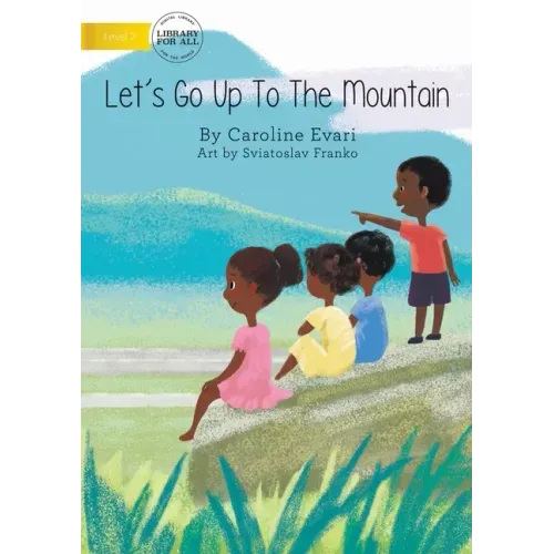 Let's Go Up The Mountain
