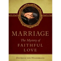 Marriage: The Mystery of Faithful Love
