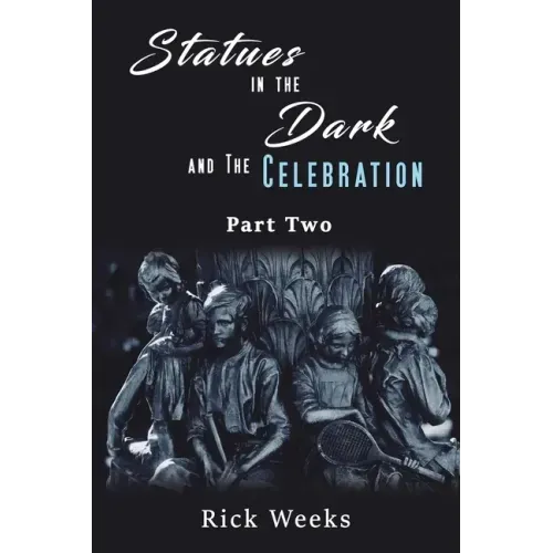 Statues in the Dark and the Celebration