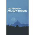 Rethinking Military History