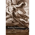 Reading Deuteronomy: A Literary and Theological Commentary