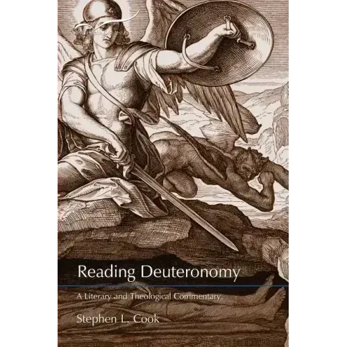 Reading Deuteronomy: A Literary and Theological Commentary