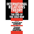International Relations Theory and the End of the Cold War