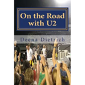 On the Road with U2: my musical journey