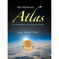The I AM America Atlas for 2018-2019: Based on the Maps, Prophecies, and Teachings of the Ascended Masters