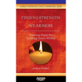 Finding Strength in Weakness: Drawing Upon the Existing Grace Within