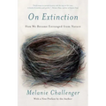 On Extinction: How We Became Estranged from Nature