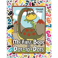 My First Book of Dot-to-Dots: Count Numbers 1-10, Connect the Dots, and Color the Picture - Preschool to Pre-K Activity Book - Preschoolers Ages 2-4