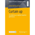 Curtain Up: City Diplomacy in Global Migration Governance