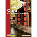 Cina: Usi, costumi, tradizioni