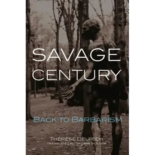Savage Century: Back to Barbarism