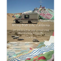 RVing Slab City, California: Off-the-Grid Free and Unrestricted Boondocking in Your RV