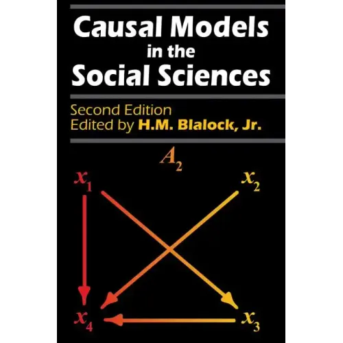 Causal Models in the Social Sciences
