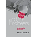 War and the Engineers: The Primacy of Politics Over Technology