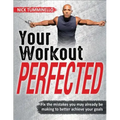 Your Workout Perfected