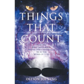 Things That Count: Why the King James Bible Proves Itself Internally to Be the Word of God