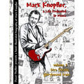 Mark Knopfler - A life dedicated to music - vol 2 Dire Straits, glorybound train