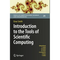 Introduction to the Tools of Scientific Computing