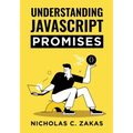 Understanding JavaScript Promises