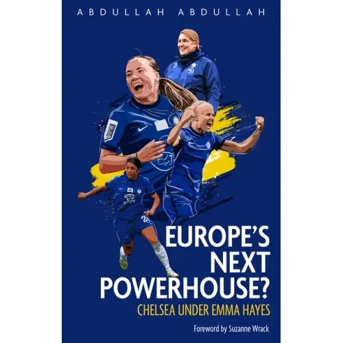 Chelsea FC Women: Europe's Next Powerhouse?