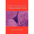 Neuroscience: A Medical Student's Guide