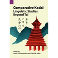 Comparative Kadai: Linguistic Studies Beyond Tai