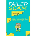 Failed Scam