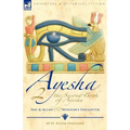 The Second Book of Ayesha-She and Allan & Wisdom's Daughter