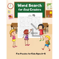 Word Search For 2nd Graders: Fun Puzzles for Kids Ages 6-8, Build Vocabulary, Improve Spelling