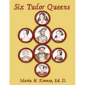 Six Tudor Queens