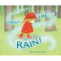I Don't Like Rain!