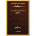Lancashire Memories (1879)