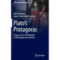 Plato's Protagoras: Essays on the Confrontation of Philosophy and Sophistry