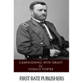 Campaigning with Grant