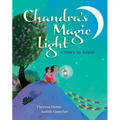 Chandra's Magic Light: A Story in Nepal
